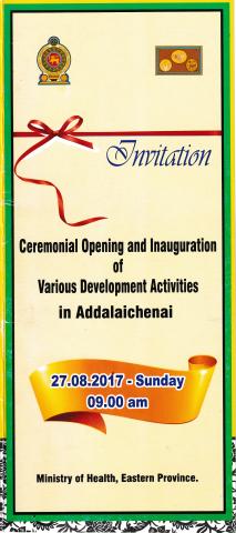 Ceremonial Opening and Inauguration of Various Development Activities in Addalaivhenai